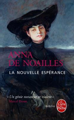 La nouvelle esprance par  Anna de Noailles
