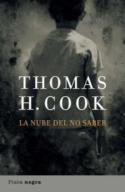 La nube del no saber par Thomas H. Cook 