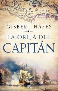La oreja del capitán par Gisbert Haefs