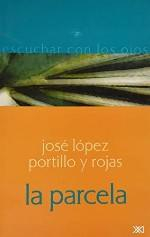 La parcela par Jos Lpez Portillo y Rojas