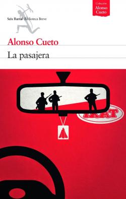 La pasajera par Alonso Cueto