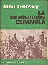 La revolucion espaola par Lev Trotski