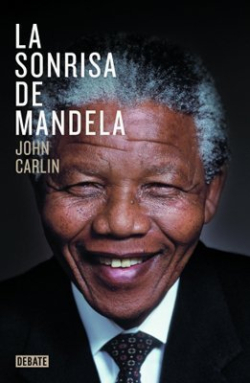 La sonrisa de Mandela par John Carlin
