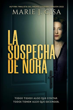 La sospecha de Nora par Marie J. Cisa