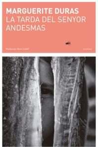 La tarda del senyor Andesmas par Marguerite Duras