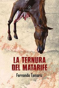La ternura del matarife par Fernando Tamariz