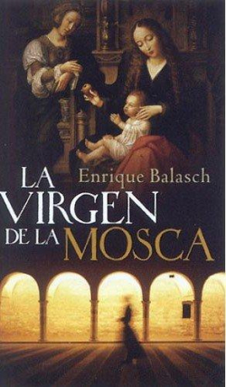 La virgen de la Mosca par Enric Balasch
