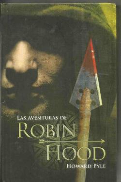 Las aventuras de Robin Hood par Howard Pyle