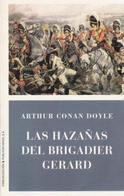 Las hazaas del Brigadier Gerard par Arthur Conan Doyle