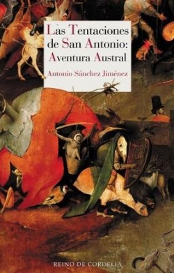 Las tentaciones de San Antonio: Aventura austral par Antonio Snchez Jimnez