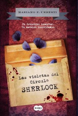 Las violetas del Crculo Sherlock par Mariano F. Urresti