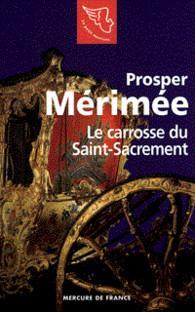 Le Carrosse Du Saint-Sacrement par Prosper Mrime