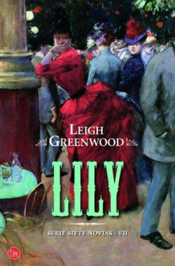Lily (Siete novias 7) par Leigh Greenwood