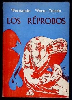 Los Reprobos par Fernando Vaca-Toledo