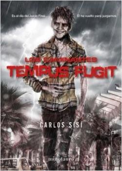 Los caminantes: Tempus Fugit par Carlos Sis