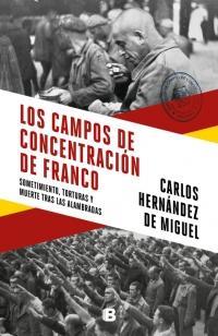 Los campos de concentración de Franco par Hernández de Miguel