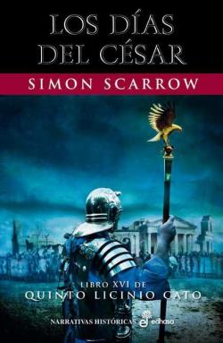 Los días del César par Scarrow