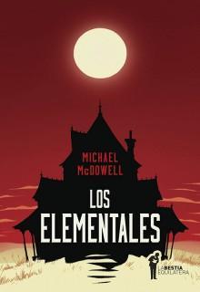 Los elementales par Michael Mcdowell