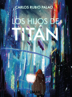 Los hijos de Titn (Tetraloga de Titn 2) par Carlos Rubio Palao