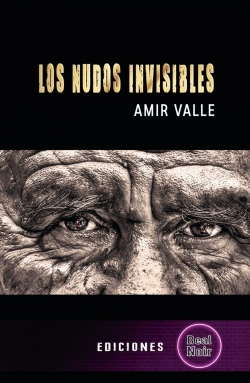 Los nudos invisibles par Amir Valle
