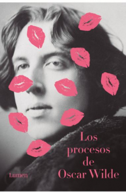 Los procesos de Oscar Wilde par Oscar Wilde