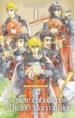 Los siete caballeros del Reino Marronnier par Nao Iwamoto