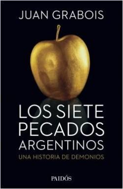 Los siete pecados argentinos par Juan Grabois