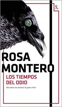 Los tiempos del odio par Rosa Montero