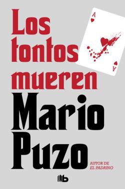 Los tontos mueren par Mario Puzo