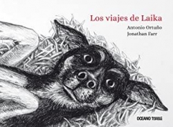 Los viajes de Laika par Antonio Ortuo