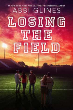 Losing the Field par Abbi Glines