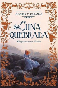 Luna Quebrada par Gloria V. Casaas