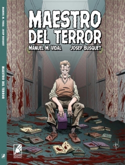 Maestro del Terror par Josep Busquet Mendoza