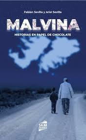 Malvina Historias en papel de chocolate par Ariel Sevilla