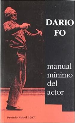 Manual minimo del actor par Dario Fo