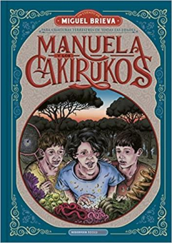 Manuela y los Cakirukos par Miguel Brieva