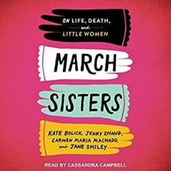 March Sisters: On Life, Death, and Little Women par Kate Bolick