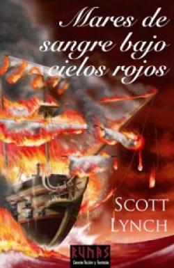 Mares de sangre bajo cielos rojos: Libro segundo de las crnicas de 'Los Caballeros Bastardos' par Scott Lynch