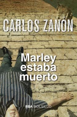Marley estaba muerto par Carlos Zanón