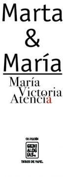 Marta & Mara par Mara Victoria Atencia
