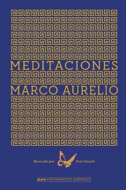 Meditaciones (Edicin Ilustrada) par Marco Aurelio