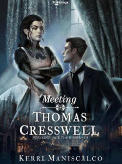 Meeting Thomas Cresswell par Kerri Maniscalco