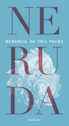 Memorial de isla negra par Pablo Neruda