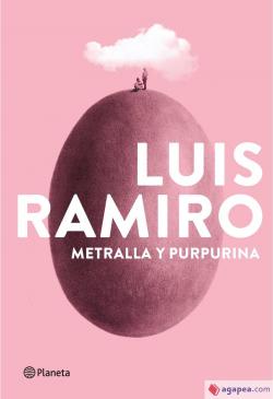 Metralla y purpurina par Luis Ramiro