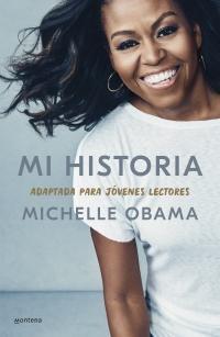 Mi historia, adaptada para jvenes lectores par Michelle Obama