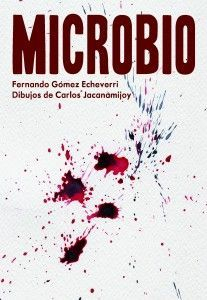 Microbio par Fernando Gmez Echeverri
