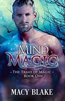 Mind Magic (The Triad of Magic #1) par Macy Blake