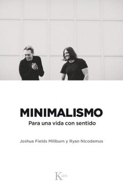 Minimalismo: Para una vida con sentido par  Joshua Fields Millburn
