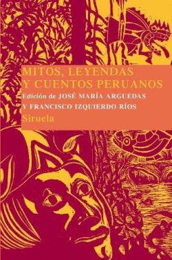 Mitos, leyendas y cuentos peruanos par Arguedas