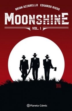 Moonshine Vol I par Brian Azzarello
